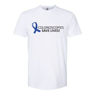 Colonoscopies Save Lives Colon Cancer Awareness Softstyle CVC T-Shirt