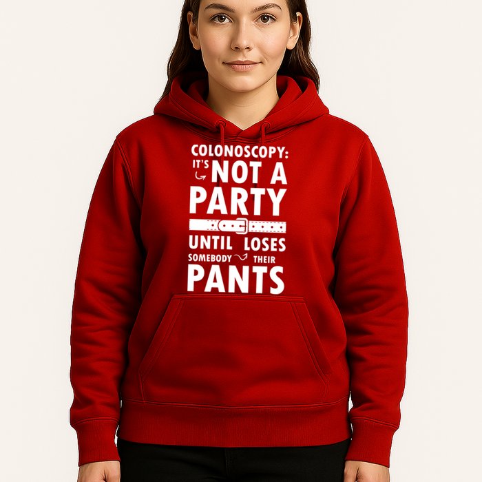 Colonoscopy Its Not A Party Until Somebody Loses Hoodie