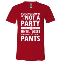 Colonoscopy Its Not A Party Until Somebody Loses V-Neck T-Shirt