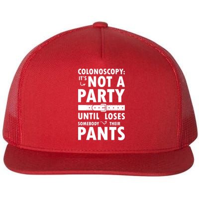 Colonoscopy Its Not A Party Until Somebody Loses Flatbill Hat