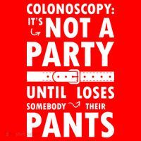 Colonoscopy Its Not A Party Until Somebody Loses Short Acrylic Beanie