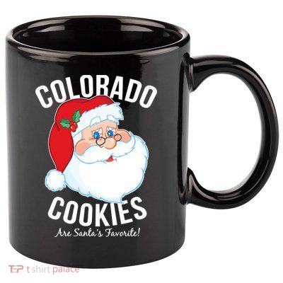 Colorado Cookies Are Santa's Favorite 11oz C Handle Ceramic Mug