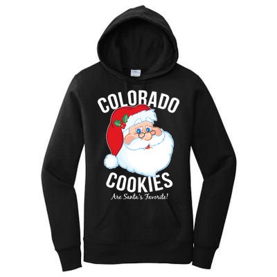 Colorado Cookies Are Santa's Favorite Women's Pullover Hoodie