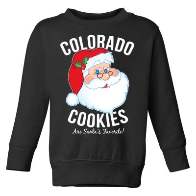 Colorado Cookies Are Santa's Favorite Toddler Sweatshirt