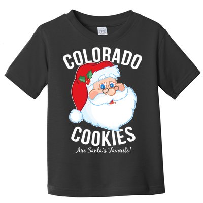 Colorado Cookies Are Santa's Favorite Toddler T-Shirt