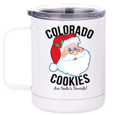 Colorado Cookies Are Santa's Favorite 12 oz Stainless Steel Tumbler Cup