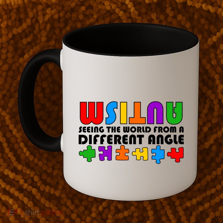 Colorful - Autism Awareness - Seeing The World From A Different Angle Mug