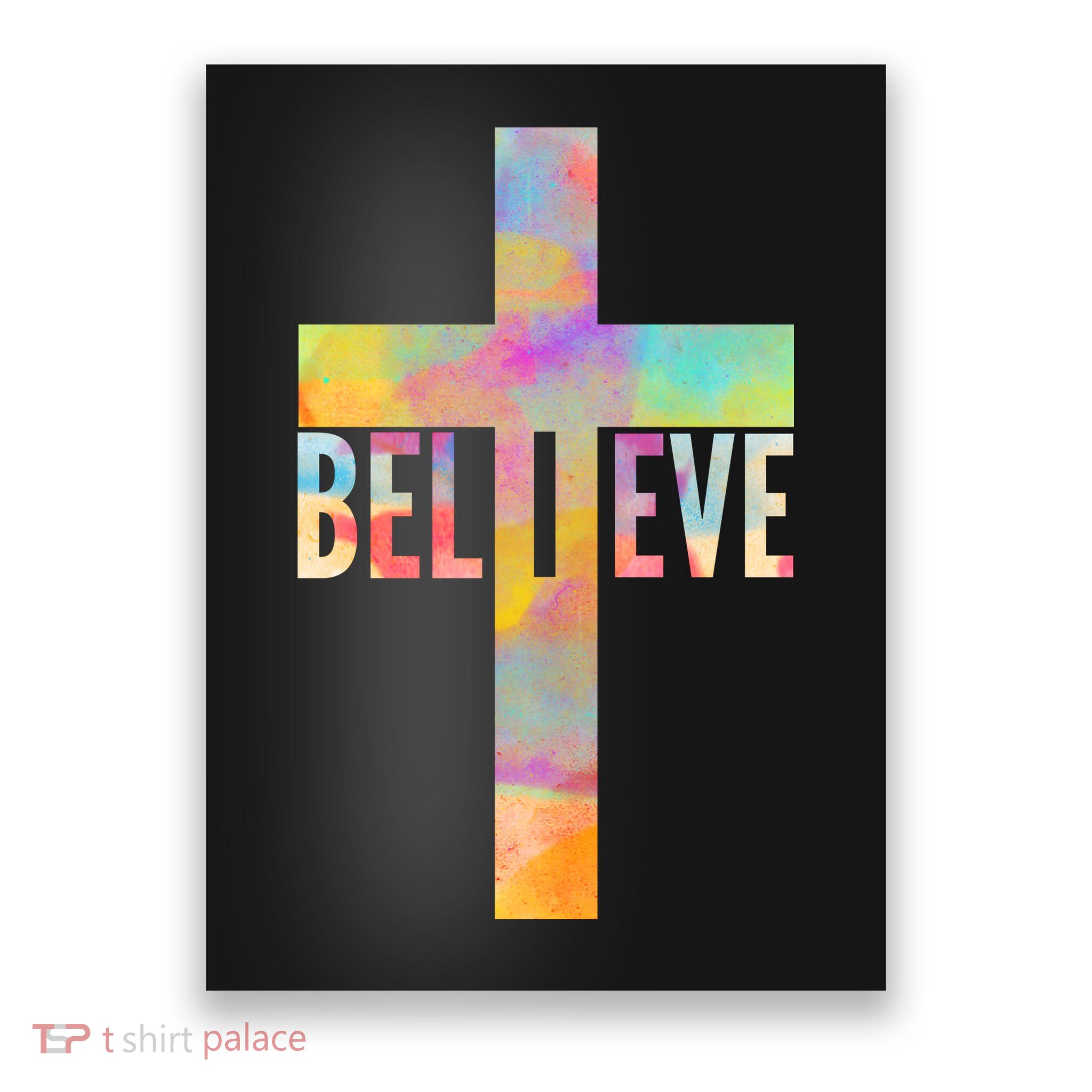 Colorful Believe Christian Cross Poster