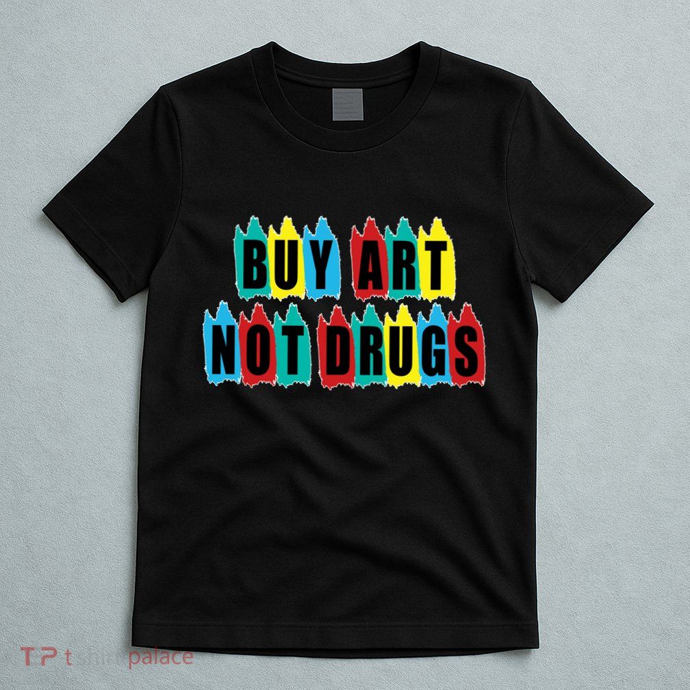 Colorful Buy Art Not Drugs Logo T-Shirt