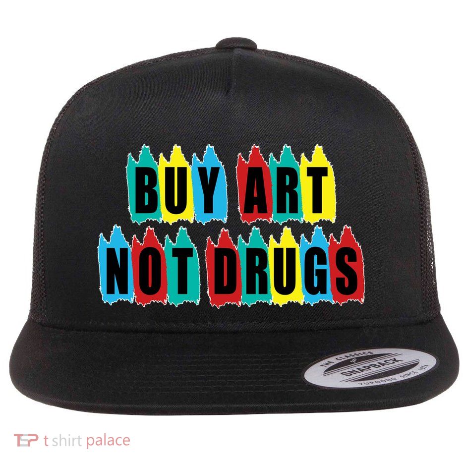 Colorful Buy Art Not Drugs Logo Flat Bill Trucker Hat