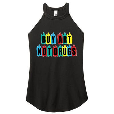 Colorful Buy Art Not Drugs Logo Women's Perfect Tri Rocker Tank