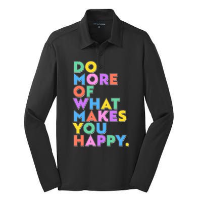 Colorful Do More Of What Makes You Happy Silk Touch Performance Long Sleeve Polo