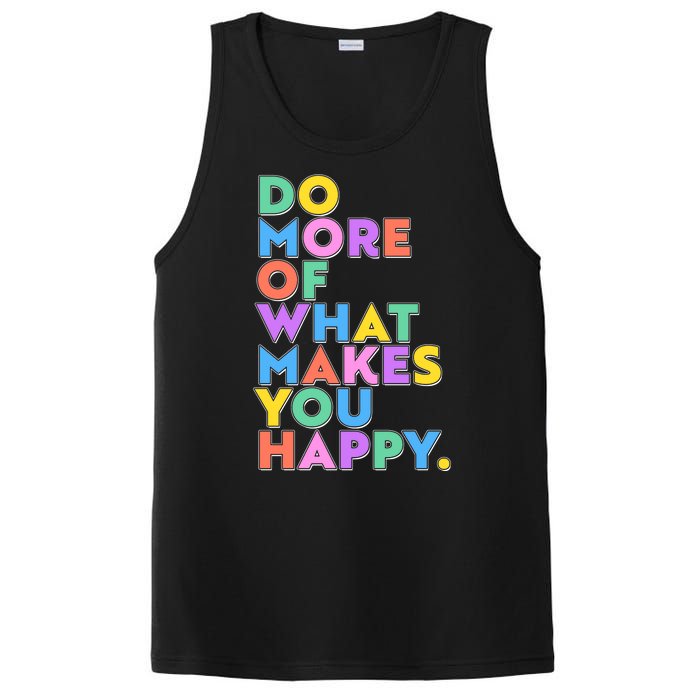 Colorful Do More Of What Makes You Happy PosiCharge Competitor Tank