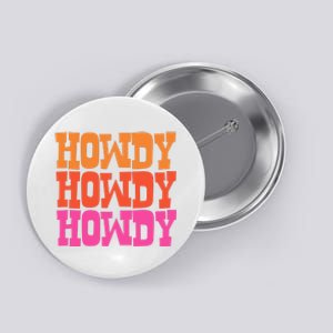 Colorful Howdy Retro Button