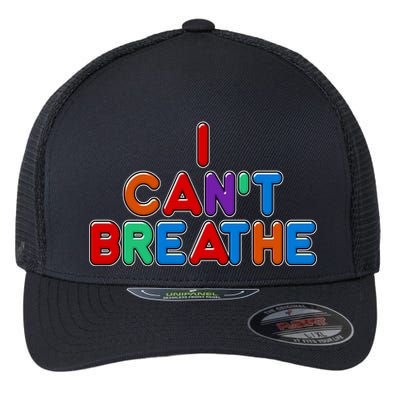 Colorful I Can't Breathe Protest Flexfit Unipanel Trucker Cap