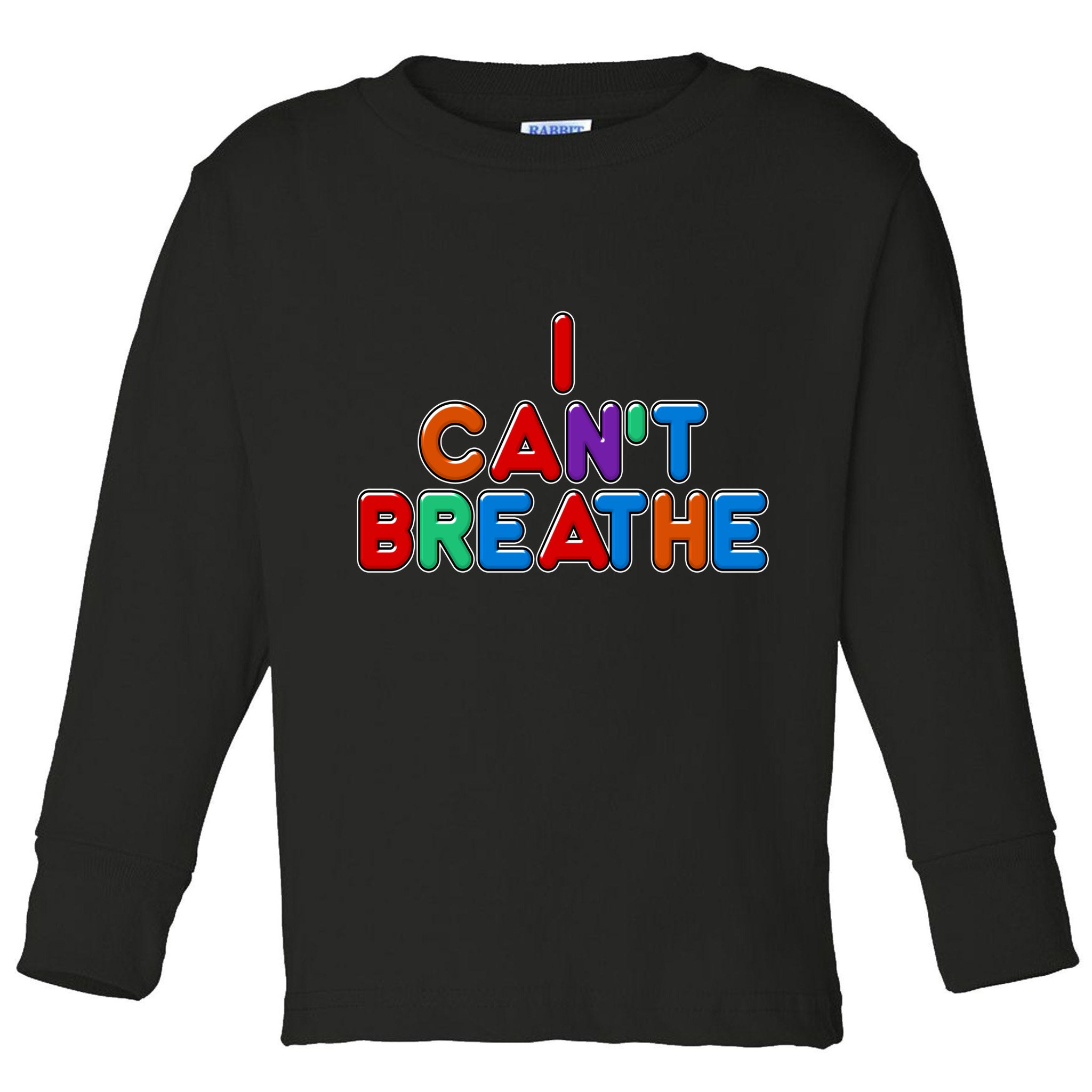 Colorful I Can't Breathe Protest Toddler Long Sleeve Shirt