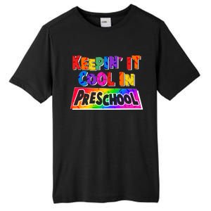 Colorful Keepin' It Cool In Preschool Tall Fusion ChromaSoft Performance T-Shirt