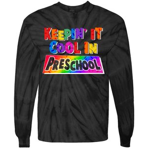 Colorful Keepin' It Cool In Preschool Tie-Dye Long Sleeve Shirt