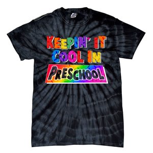 Colorful Keepin' It Cool In Preschool Tie-Dye T-Shirt