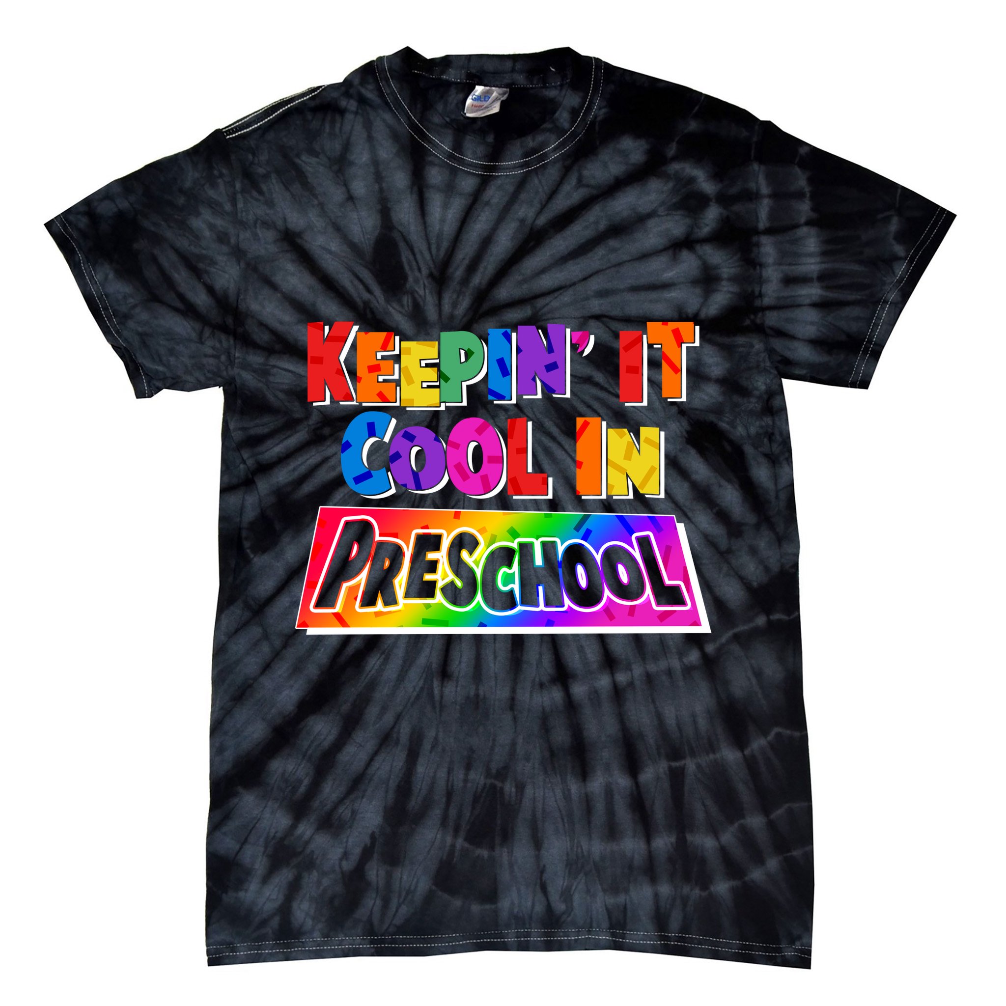 Colorful Keepin' It Cool In Preschool Tie-Dye T-Shirt