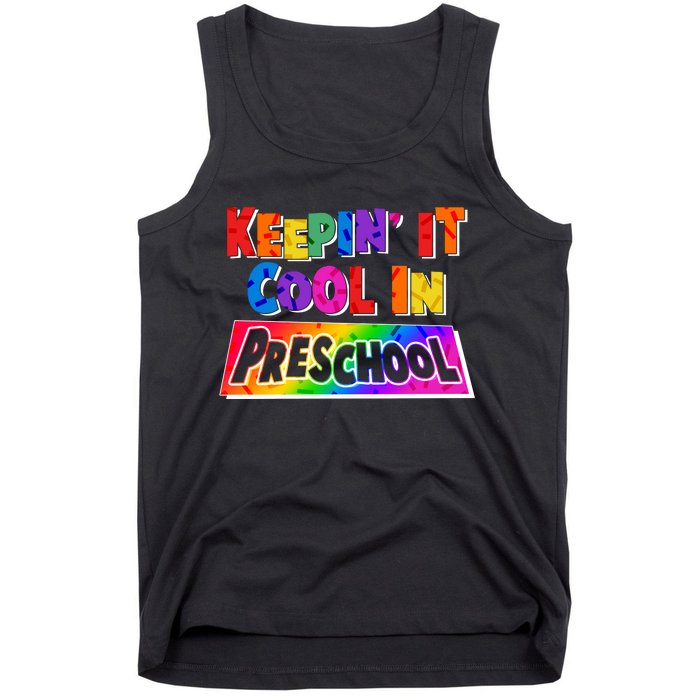 Colorful Keepin' It Cool In Preschool Tank Top