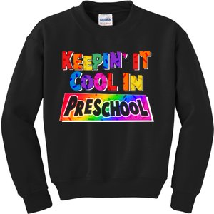 Colorful Keepin' It Cool In Preschool Kids Sweatshirt