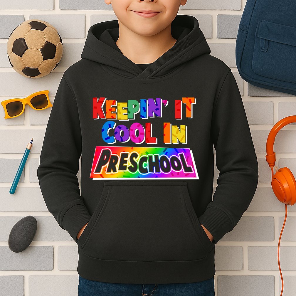 Colorful Keepin' It Cool In Preschool Kids Hoodie