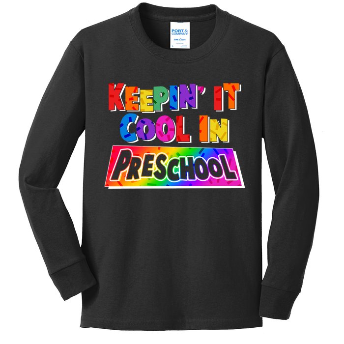 Colorful Keepin' It Cool In Preschool Kids Long Sleeve Shirt