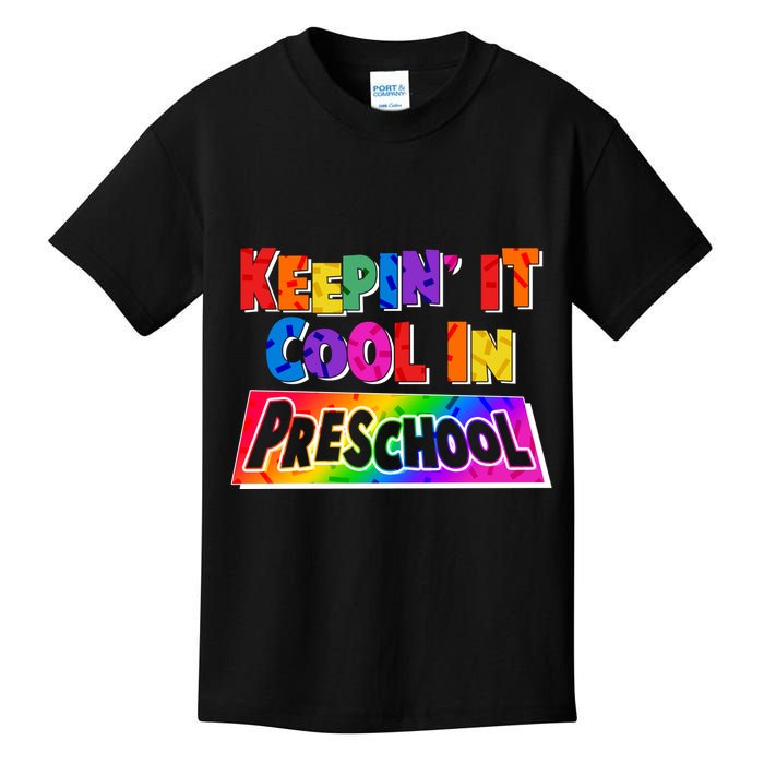 Colorful Keepin' It Cool In Preschool Kids T-Shirt