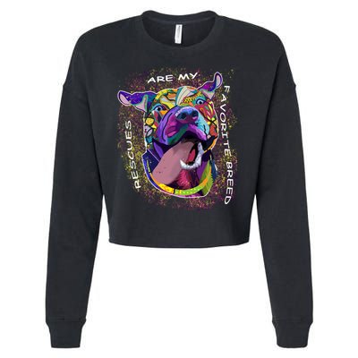 Colorful Texture Boxer Dog Rescues Are My Favorite Breeds Cropped Pullover Crew
