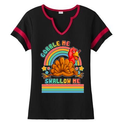 Colorful Thanksgiving Gobble Me Swallow Me Turkey Ladies Halftime Notch Neck Tee