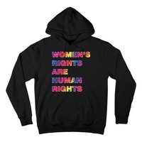 Colorful Women's Rights Are Human Rights Hoodie