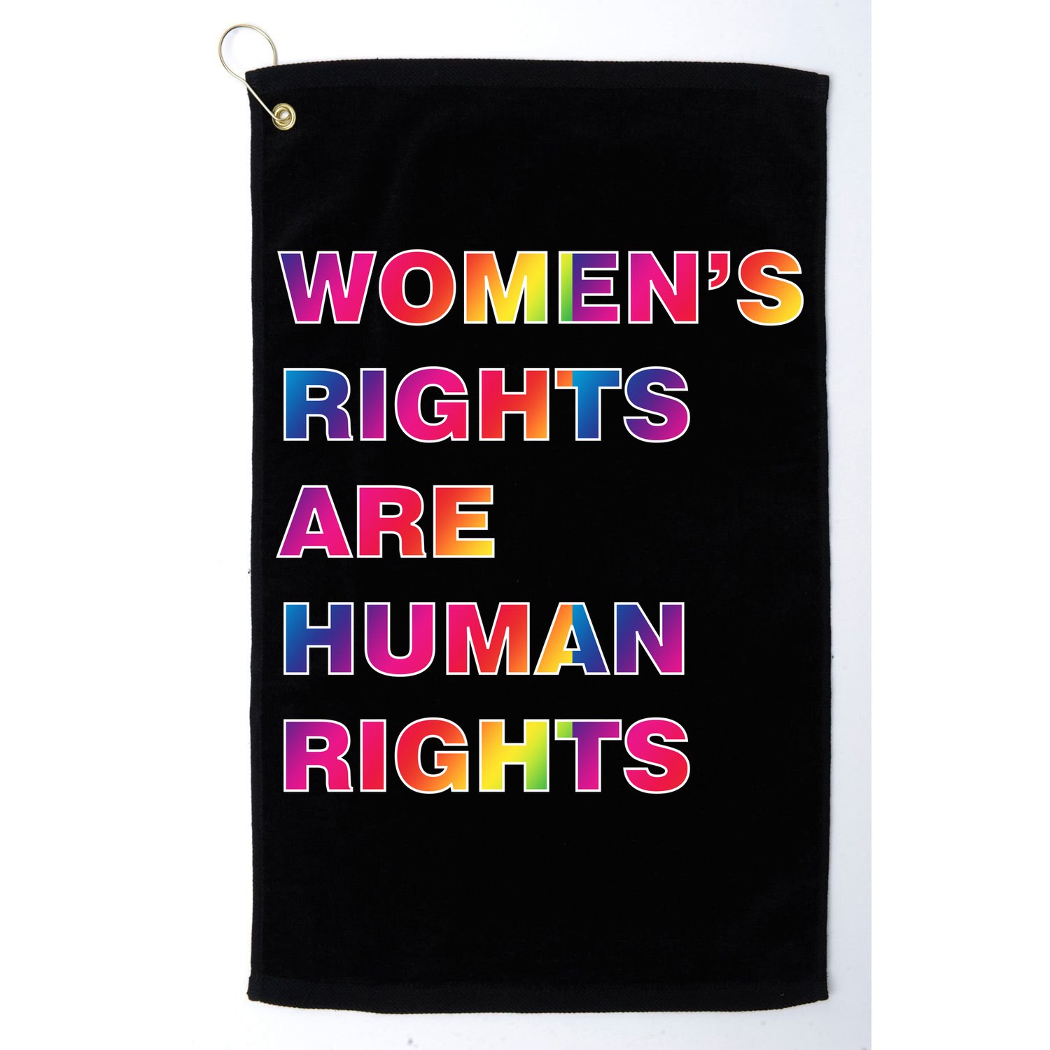 Colorful Women's Rights Are Human Rights Golf Towel