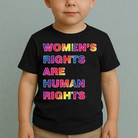 Colorful Women's Rights Are Human Rights Toddler T-Shirt