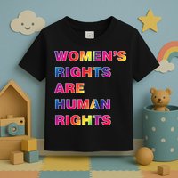 Colorful Women's Rights Are Human Rights Toddler T-Shirt