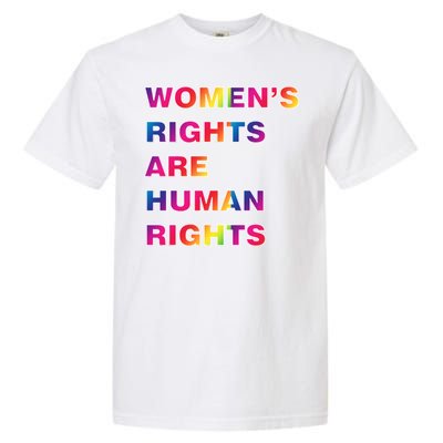 Colorful Women's Rights Are Human Rights Garment-Dyed Heavyweight T-Shirt