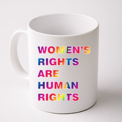 Colorful Women's Rights Are Human Rights Coffee Mug