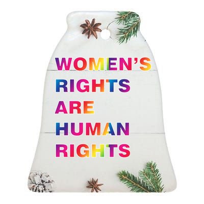 Colorful Women's Rights Are Human Rights Ceramic Bell Ornament