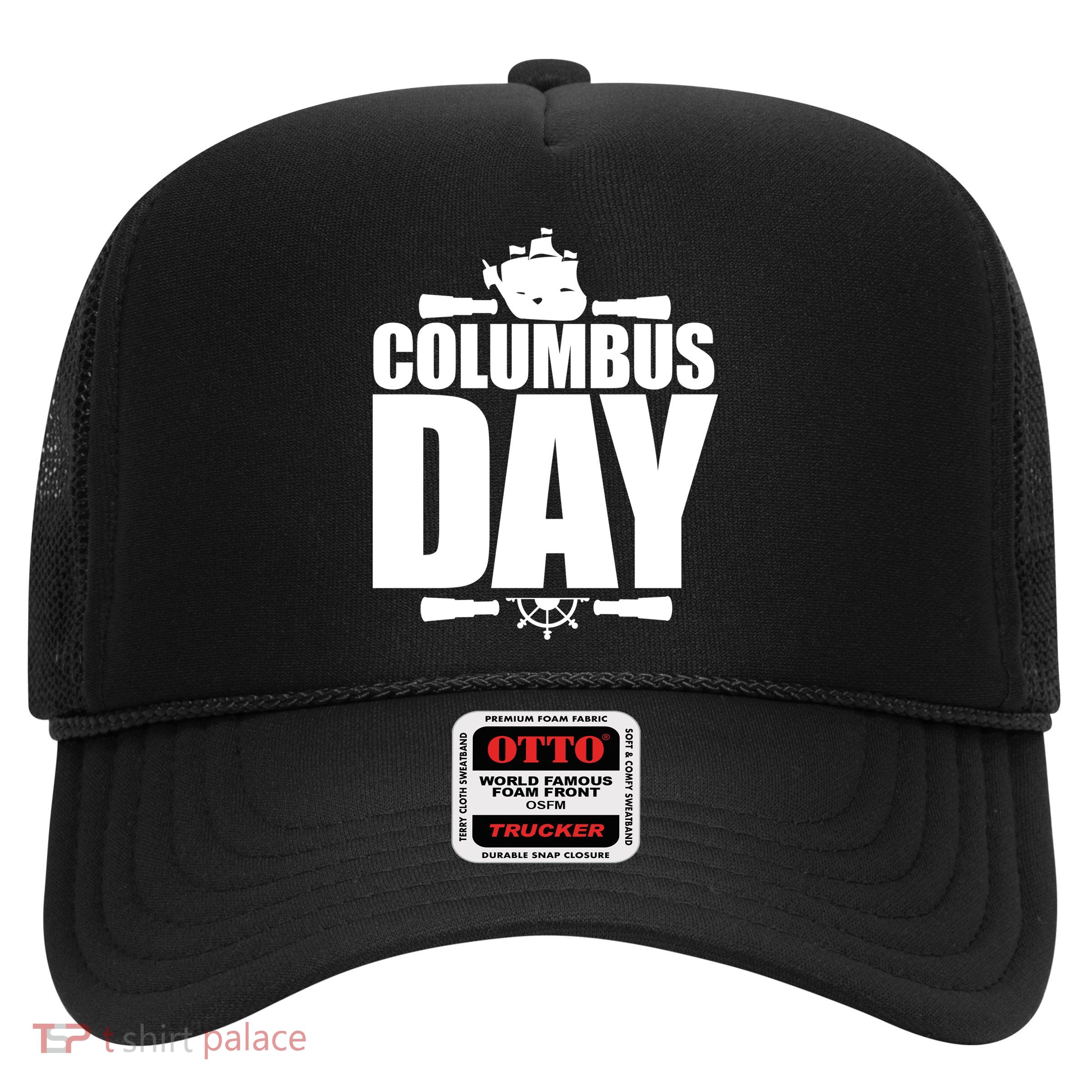 Columbus Day Trucker Hat