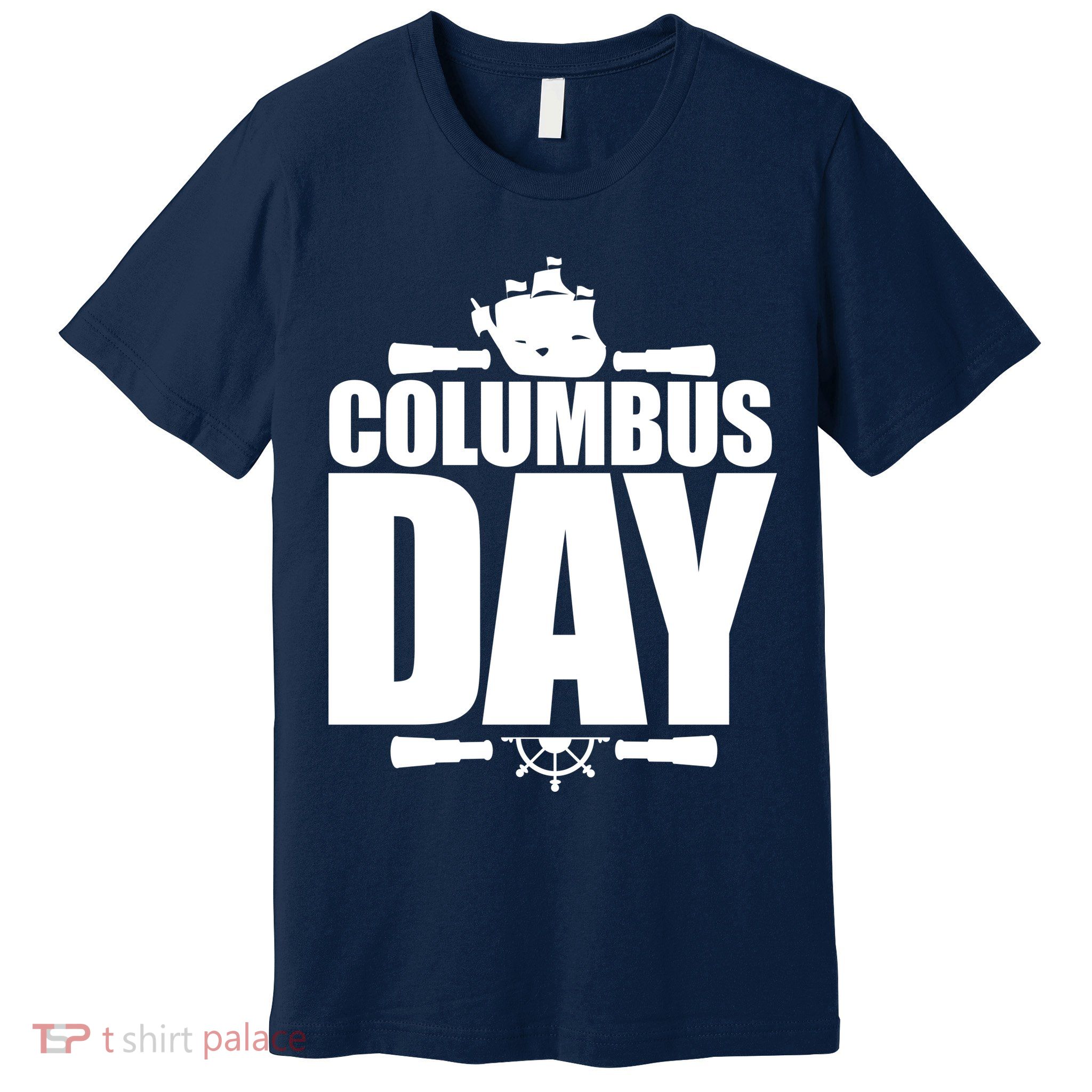 Columbus Day Premium T-Shirt