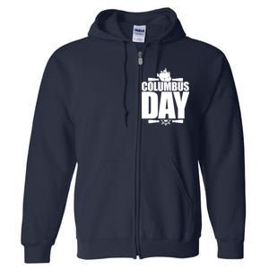 Columbus Day Full Zip Hoodie