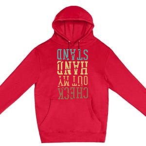 Check Out My Handstand Gymnastics And Gymnast Premium Pullover Hoodie