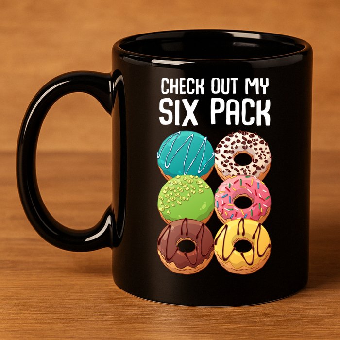 Check Out My Six Pack Donut Great Gift Funny Gym Gift 11oz C Handle Ceramic Mug