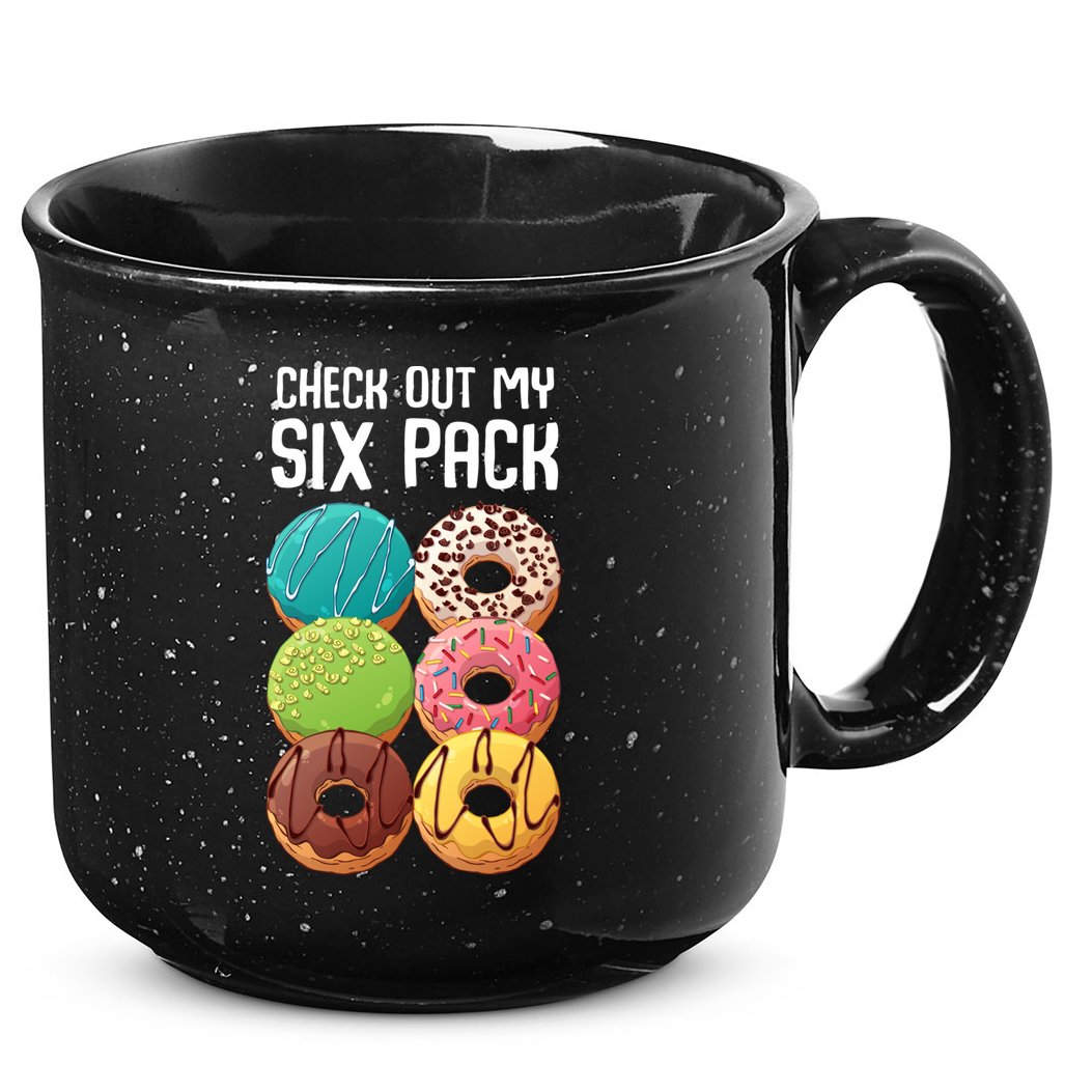 Check Out My Six Pack Donut Great Gift Funny Gym Gift 15oz Campfire Ceramic Mug