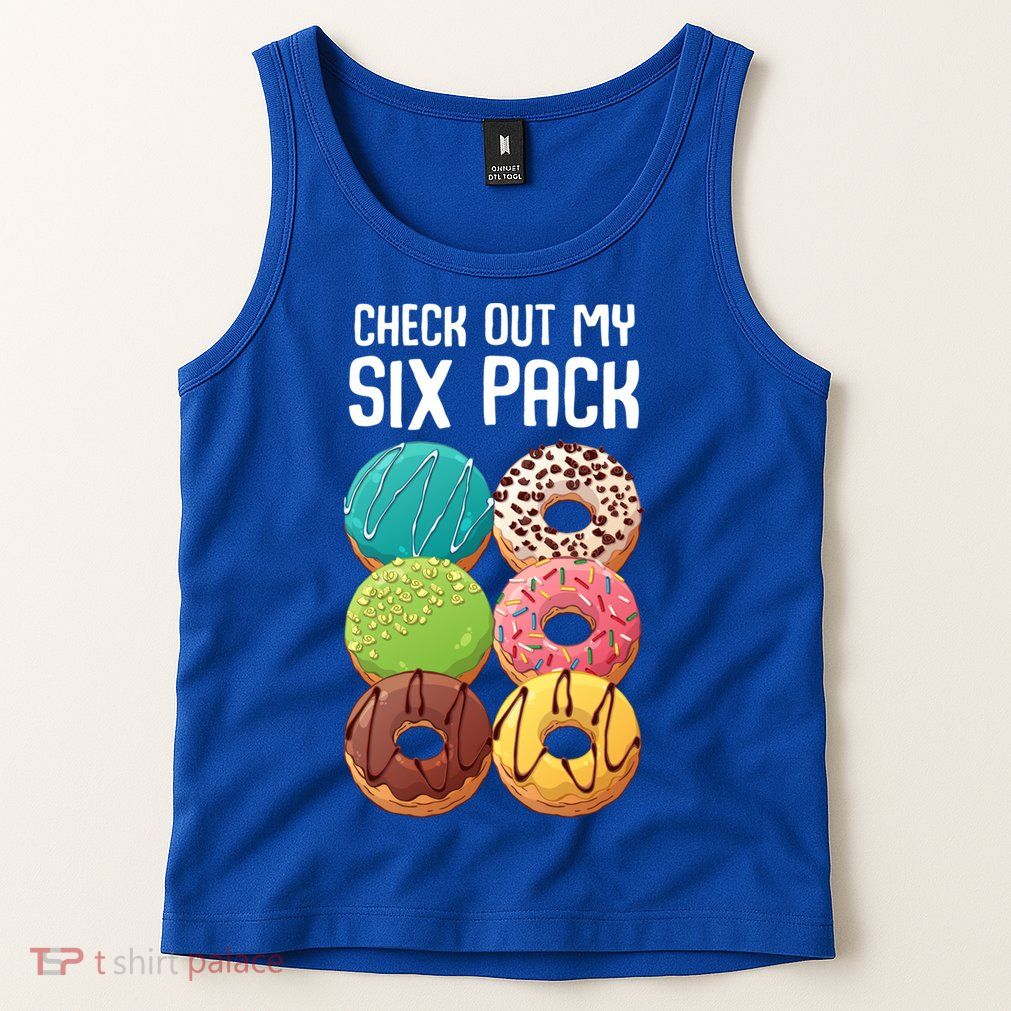 Check Out My Six Pack Donut Great Gift Funny Gym Gift Tank Top