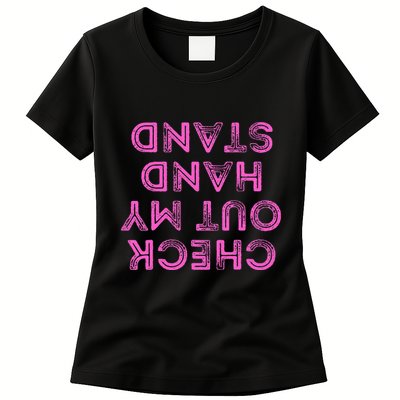 Check Out My Handstand Funny Gymnastics Gift Womens T-Shirt