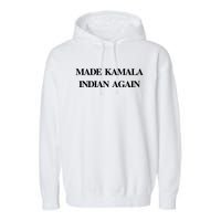 Candace Owens Made Kamala Indian Again Garment-Dyed Fleece Hoodie