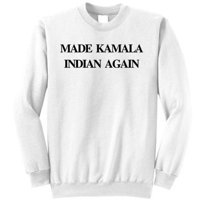 Candace Owens Made Kamala Indian Again Sweatshirt