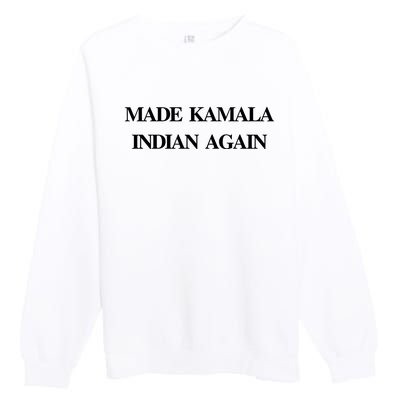 Candace Owens Made Kamala Indian Again Premium Crewneck Sweatshirt