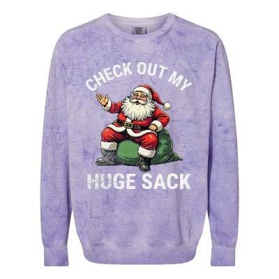 Check Out My Huge Sack Santa Clause Christmas Xmas 2024 Colorblast Crewneck Sweatshirt